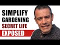 Simplify Gardening - Secret Life | Simplify Gardening Compost | Onions | Tomatoes | Money Exposed