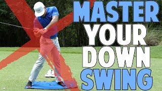 Master Your Downswing | Why Not To Fire Your Hips