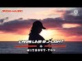 CHRIS LIKE & J-LIGHT WITHOUT-YOU | JRDN-MUSIC| 2021