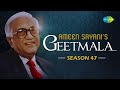 Ameen Sayani Geetmala | Season 47 | Na Bole Tum Na Maine Kuchh Kaha | Zid Na Karo Ab To Ruko