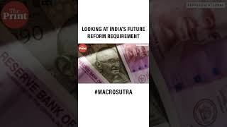 Looking at India’s future reform requirement