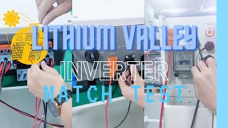 Lithium Valley | Solinteg inverter Matching Test