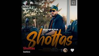 Sanfara - Shottas ( Version Skyrock )