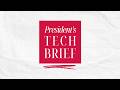 President's Tech Brief | Where Technology Meets National Security