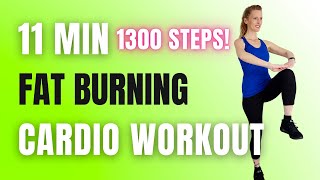 11 Min FAT BURNING CARDIO Workout | 1300 Steps | LOW IMPACT at Home Workout