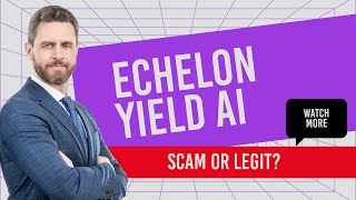 Echelon Yield Ai Review: Does This AI Trading Bot Really Work? 🤖📈