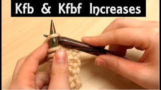 How to Knit Front and Back | Kfb \u0026 Kfbf Beginner Knitting Lesson | Increase Techniques