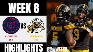 Montreal Alouettes vs Hamilton Tiger-Cats | 2022 CFL Week 8 | Highlights