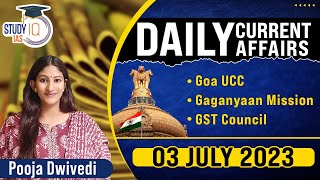 Daily Current Affairs for UPSC CSE Exam | 3 July 2023 | StudyIQ IAS
