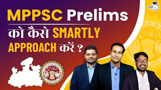 Smart Approach to Crack MPPSC Prelims Exam, | How to do it? | Know all about it | MPPSC