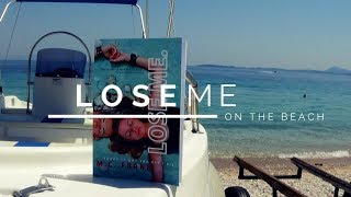 Lose Me (Pride and Prejudice inspired New Adult) on the beach