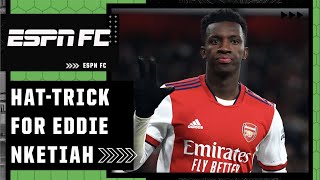 Eddie Nketiah with his 1st professional HAT TRICK for Arsenal 💪 | ESPN FC