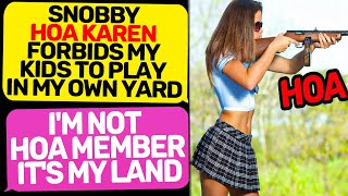 SMUG SNOBBY HOA KAREN THINKS SHE OWNS MY LAND! I'm the owner, it's my house r/EntitledPeople