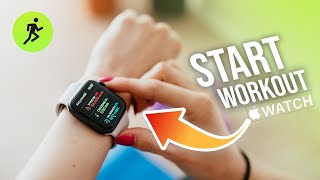 How to Start a Workout on Apple Watch