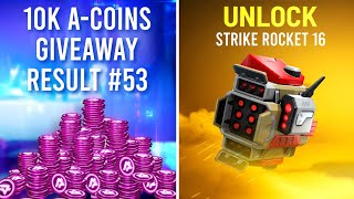 Strike Rocket 16 Unlock - 10k Acoins Giveaway Result #53 - Mech Arena