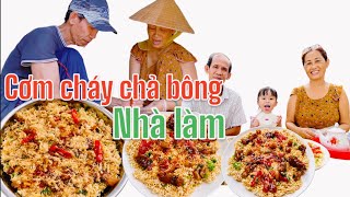 Bí Quyết Làm CƠM CHÁY CHÀ BÔNG Bằng MẠCH NHA Của Nội Ăn Cùng Tóp Mỡ Kho Quẹt Ngon Bá Cháy| CNMN T165