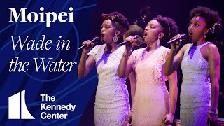Moipei performs "Wade In the Water" @ The Kennedy Center | RiverRun Festival