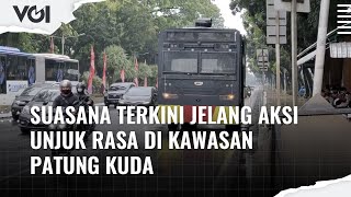 Suasana Terkini Jelang Aksi Unjuk Rasa di Kawasan Patung Kuda Jakpus