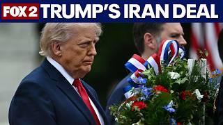 Memorial Day & Trump's emerging deal with Iran faces criticism
