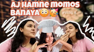 Aj hamne banaya momos😳🥳| #vlog8