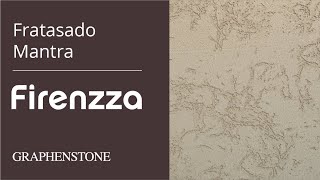 Graphenstone Firenzza - Fratasado Mantra (Textures of the Earth) (ESP)