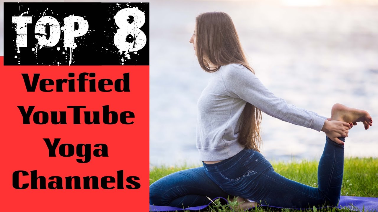 Top 8 Verified YouTube Yoga Channels For Learning Yoga For Full Free ...