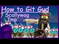 How to git gud at Scallywag Imp (REMASTERED) - PVZGW2