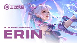 王者荣耀 Honor of Kings | HOK : Review - Erin 艾琳 - 9th Anniversary Skin