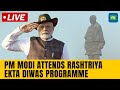 Rashtriya Ekta Diwas Parade 2024 | PM Modi Pays Tribute To Statue Of Unity | PM Modi Live | N18L