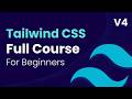 Tailwind CSS V4 Crash Course 2025 | Become a Tailwind Pro in 1.5 Hours