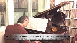 Mahler(1860-1911) - Symphony No.5, 4mov. Adagietto on a BECHSTEIN S-145(1936, Berlin) piano (LIVE)