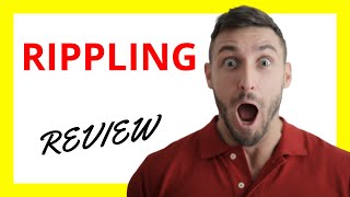 🔥 Rippling Review: Pros and Cons