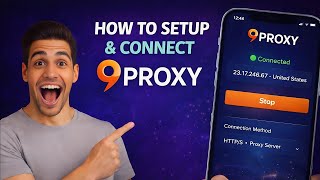 How to Setup 9Proxy on Android & iPhone (2026) | Mobile Proxy IP Setup Tutorial