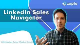 How To Use LinkedIn Sales Navigator In 2021 | Zopto
