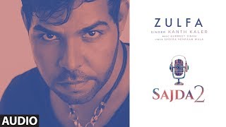 Zulfa (Audio Song) Sajda 2 | Gurmeet Singh | Latest Punjabi Songs | T-Series Apna Punjab