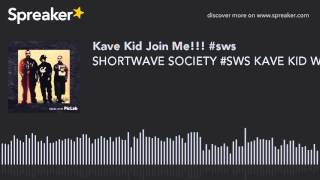 SHORTWAVE SOCIETY #SWS KAVE KID WITH WESTDOT LIVE FRESNO CA FIND US ON FACEBOOK PAGE SHORTWAVE SOCIE