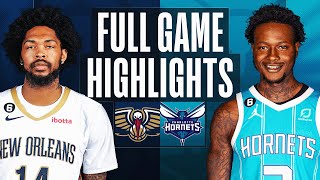 PELICANS at HORNETS | NBA FULL GAME HIGHLIGHTS | October 21, 2022