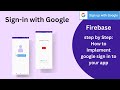 SIGN-IN WITH GOOGLE || FIREBASE || ANDROID STUDIO KOTLIN TUTORIAL || STEP BY STEP IMPLEMENTATION