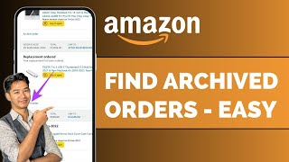 How To Find Archived Orders On Amazon !