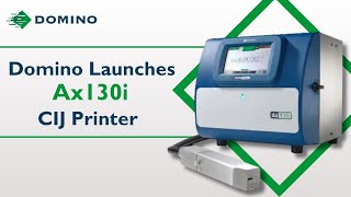 New And Improved! Domino Introduces The Ax130i Continuous Inkjet Printer(CIJ)