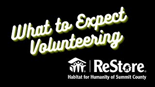 What to Expect Volunteering... in the ReStore!