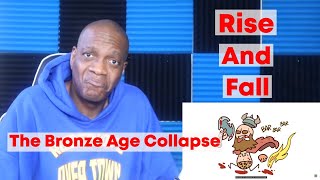 The Bronze Age Collapse - The Wheel and the Rod - Extra History - #2 (REACTION)