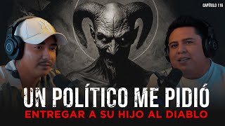 Un Político me pidió entregar a su Hijo al Diablo por Poder Ft Unicornio Negro