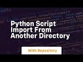 python script import from another directory