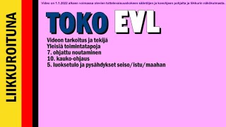 TOKO EVL liikkeet 7, 10 ja 5 liikkuroituna