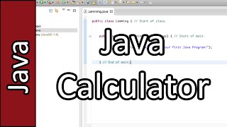 Making our first calculator - Java Programming #4 (PC / Mac 2015)