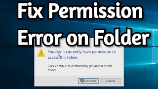 Fix You Don't Currently Have Permission to Access this Folder.