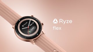 Ryze Flex Smart Watch | Fitness and wellbeing go hand-in-hand