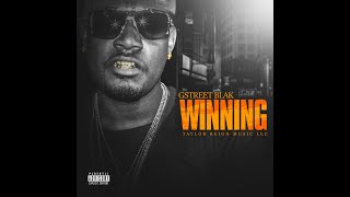 GSTREET BLAK - Winning