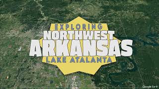 LAKE ATALANTA - EXPLORING NORTHWEST ARKANSAS  -  NWA HOTSPOTS